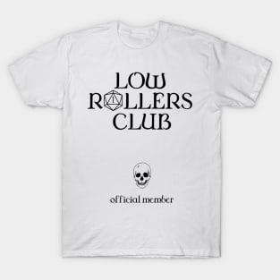 low rollers club T-Shirt